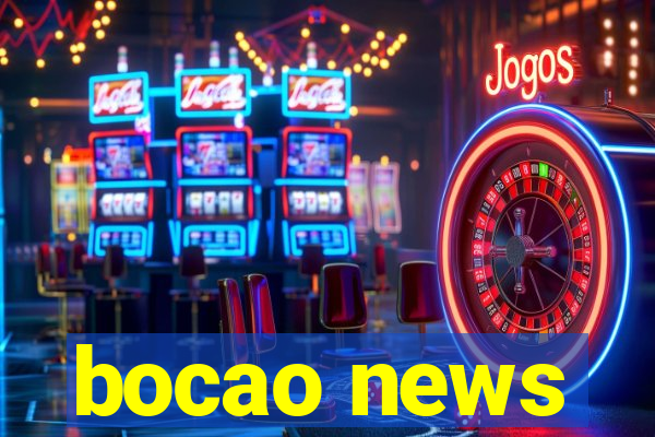 bocao news